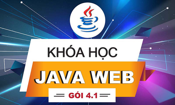 Khóa học Java Web từ cơ bản đến nâng cao dành cho sinh viên CNTT
