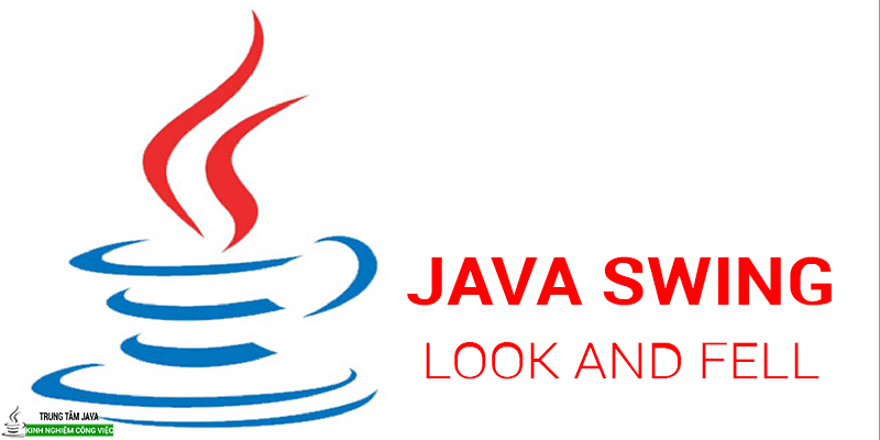 Hướng dẫn lập trình Java Swing từ A - Z